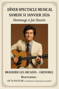 dîner spectacle les arcades grenoble Joe Dassin
